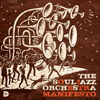 the souljazz orchestra manifesto