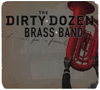 dirty dozen brass band funeral for a friend