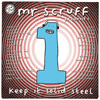 mr scruff keep it solid steel