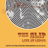 The Slip Live At Lupo's Providence