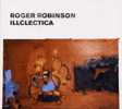 Roger Robinson Illclectica