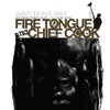 Fire Tongue and Chief Cook