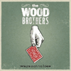 The Wood Brothers Ways Not To Lose