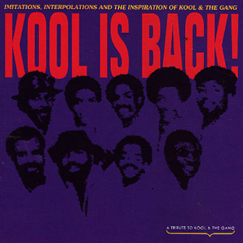 Kool Is Back