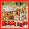 fela he miss road