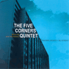 The Five Corners Quintet Trading Heights