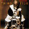 frank zappa thing-fish