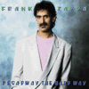 frank zappa broadway the hard way