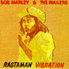 bob marley and the wailers rastaman vibration