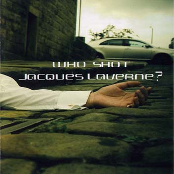 who shot jacques laverne