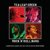 Tea Leaf Green Rock and Roll Band