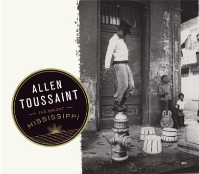 Allen Toussaint The Bright Mississippi
