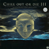 chill out or die 3