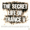 the secret life of trance v