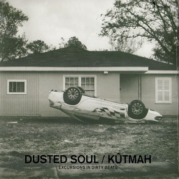 Kutmah Dusted Soul