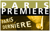 paris premiere paris derniere