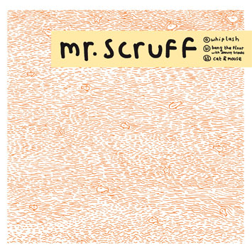 Mr Scruff Whiplash