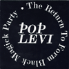 Pop Levi The Return To Form Black Magick Party
