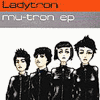 Ladytron Mu-tron EP