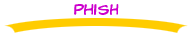 phish