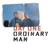 day one ordinary man