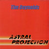 tim reynolds astral projection