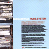 ballistic brothers rude system