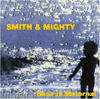 smith and mighty bass is maternal