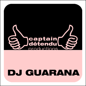Dj Guarana Captain Detendu Productions Volume One