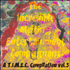 a T.I.M.E.C. compilation vol 3