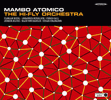 The Hi-Fly Orchestra Mambo Atomico