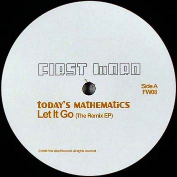 Todays_Mathematics-Let_It_Go_The_Remix_Ep_A_b.jpg