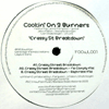 Cookin On 3 Burners Cressy St Breakdown