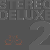 stereo deluxe 2