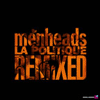 quantic the menheads la polititque remix