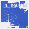 tru thoughts recordings sampler 01
