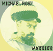 Michael Rose Warrior